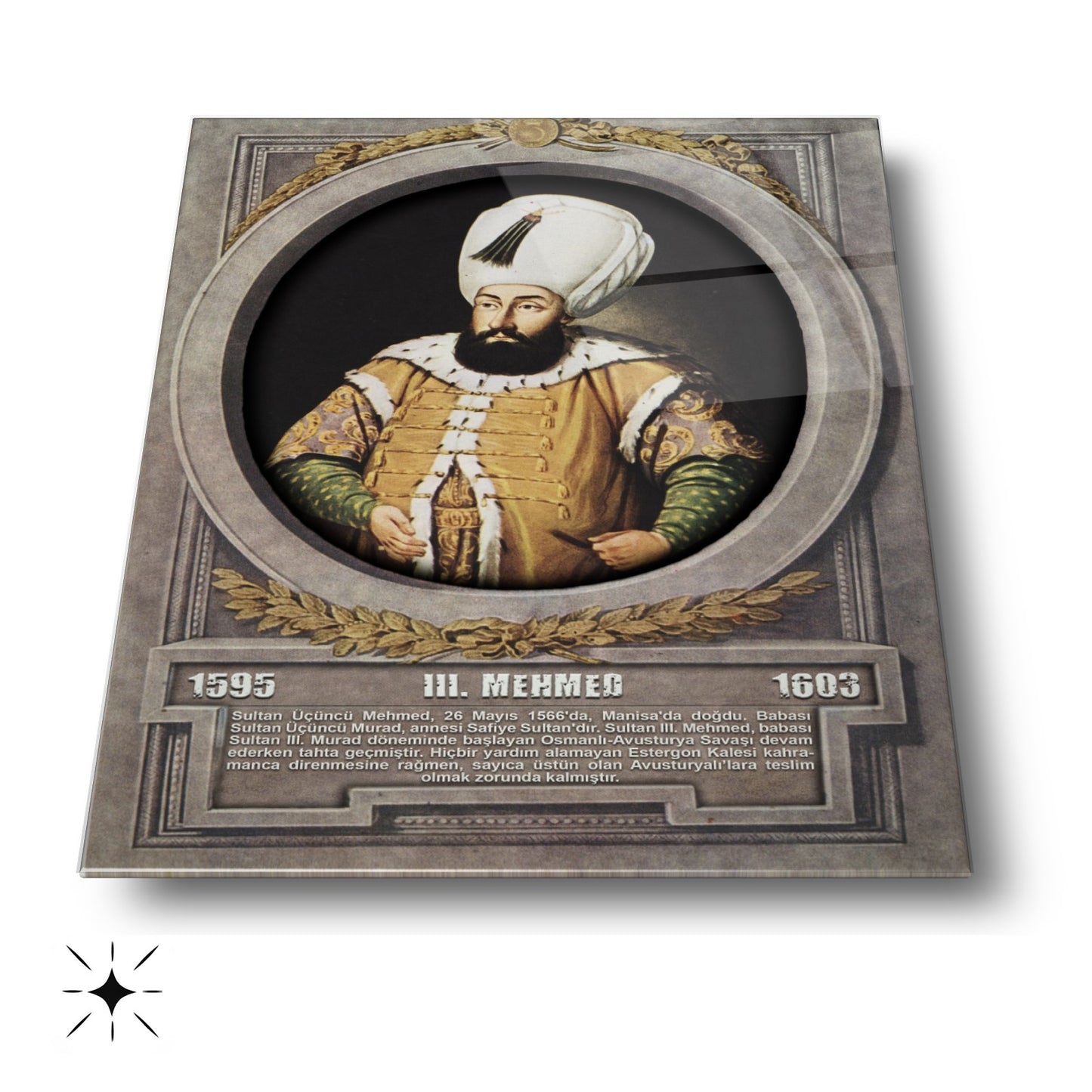 Osmanlı Padişahı 3. Mehmed Cam Tablo