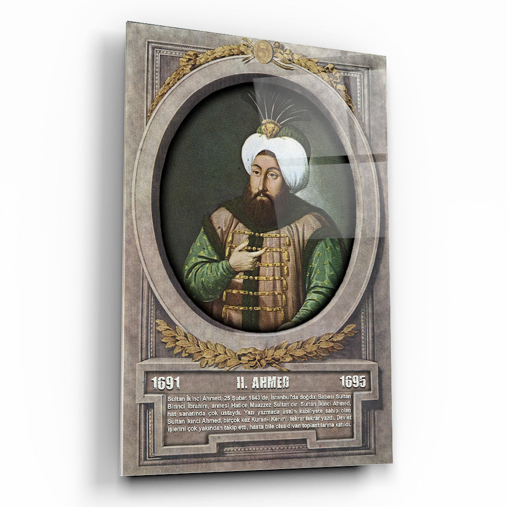 Osmanlı Padişahı 2. Ahmed Cam Tablo