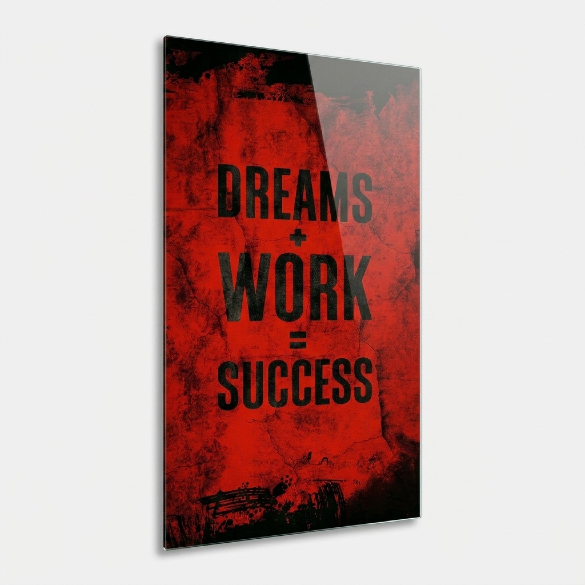 Dreams Work Success Kırmızı Eskitme Motivasyon Dikey Cam Tablo