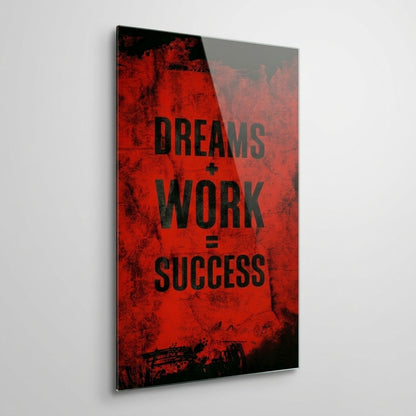 Dreams Work Success Kırmızı Eskitme Motivasyon Dikey Cam Tablo