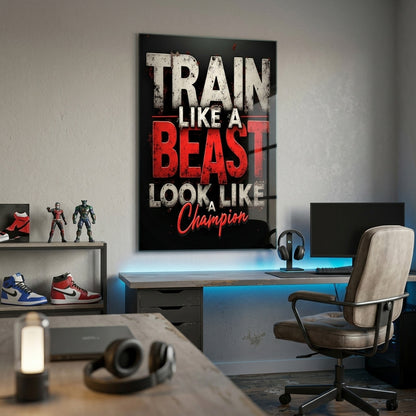 Train Like A Beast Motivasyon Sözlü Tipografi Dikey Cam Tablo