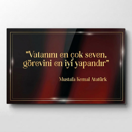 Vatanını En Çok Seven Atatürk Sözü Yatay Cam Tablo