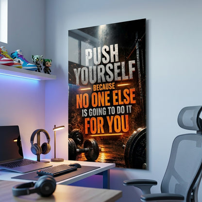 Push Yourself Motivasyon Tablosu Dikey Cam Tablo