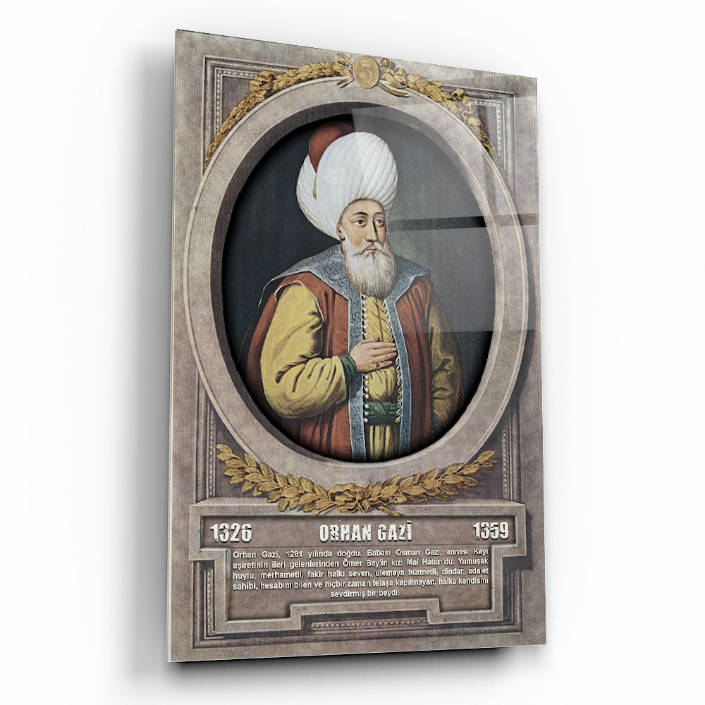 Osmanlı Padişahı Orhan Gazi Cam Tablo