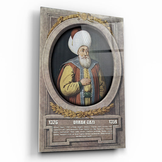 Osmanlı Padişahı Orhan Gazi Cam Tablo