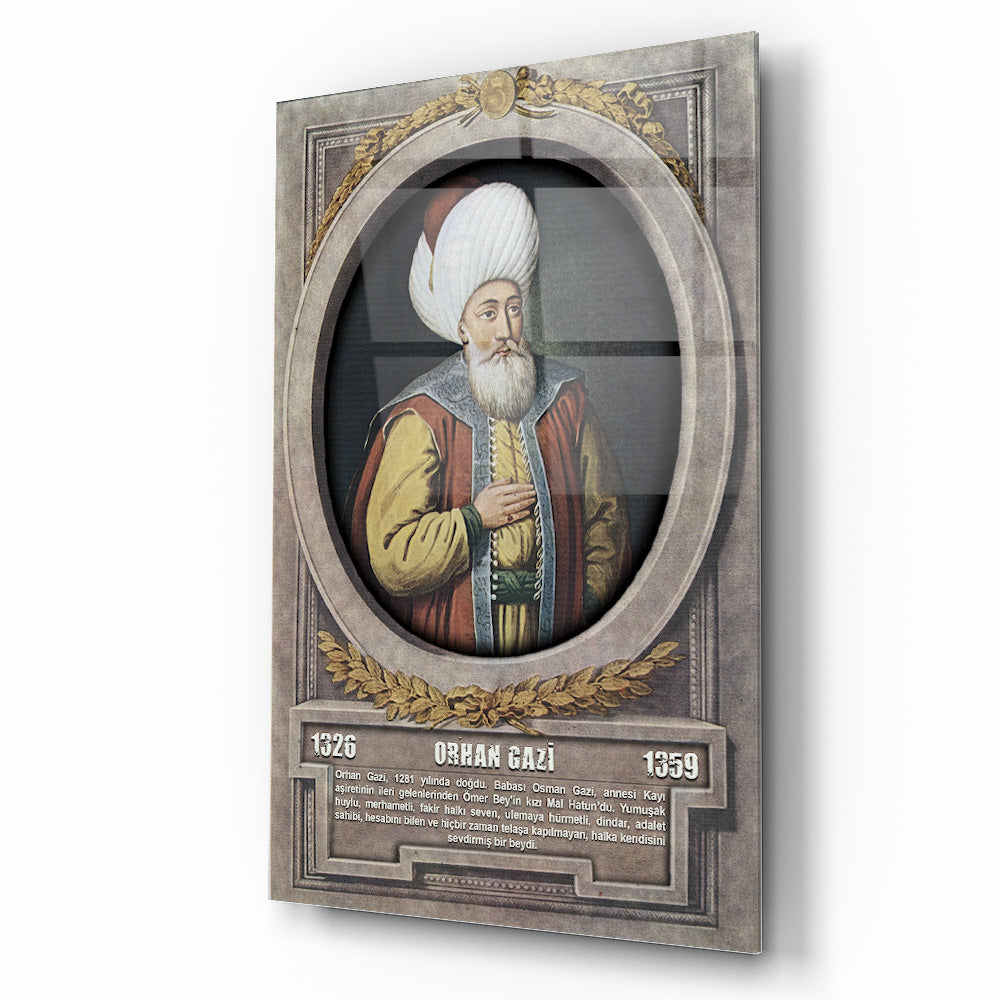 Osmanlı Padişahı Orhan Gazi Cam Tablo