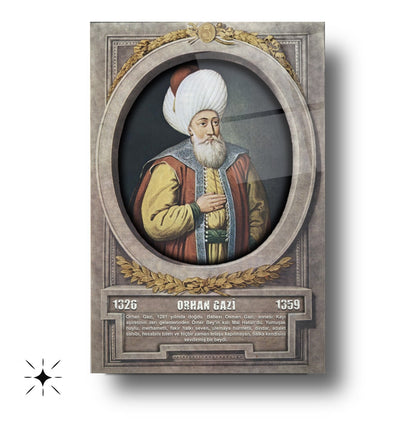 Osmanlı Padişahı Orhan Gazi Cam Tablo