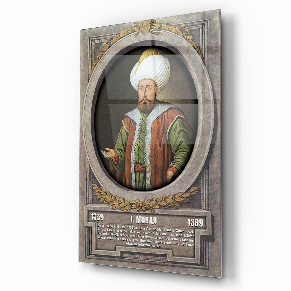 Osmanlı Padişahı 1. Murad Cam Tablo