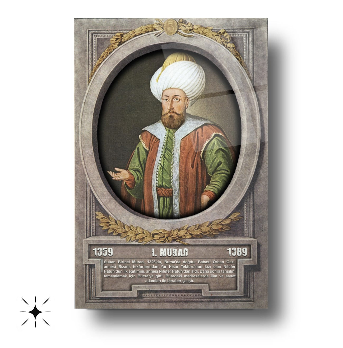 Osmanlı Padişahı 1. Murad Cam Tablo