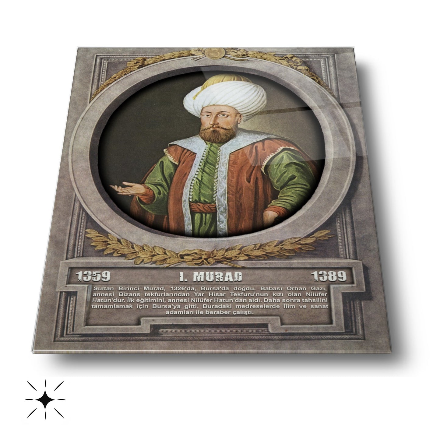 Osmanlı Padişahı 1. Murad Cam Tablo