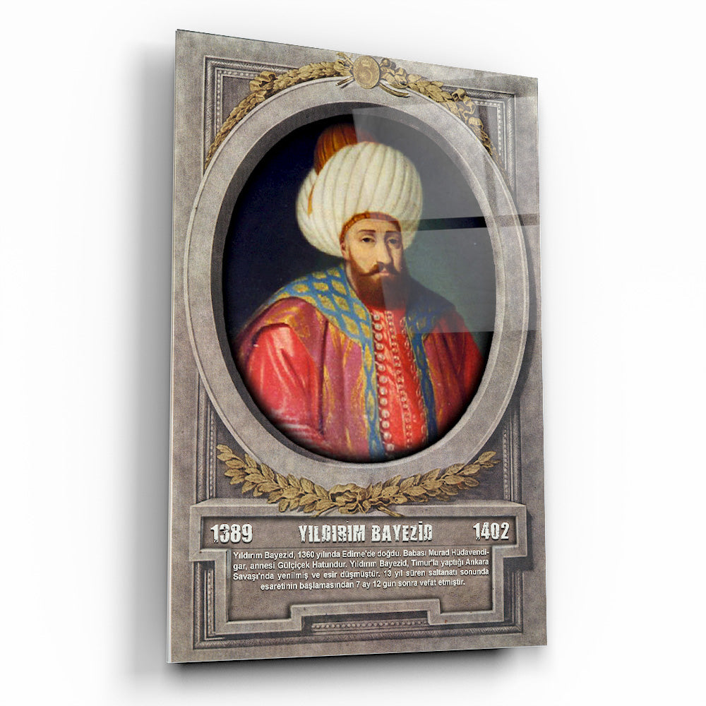 Osmanlı Padişahı Yıldırım Bayezid Cam Tablo