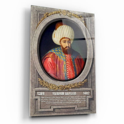 Osmanlı Padişahı Yıldırım Bayezid Cam Tablo