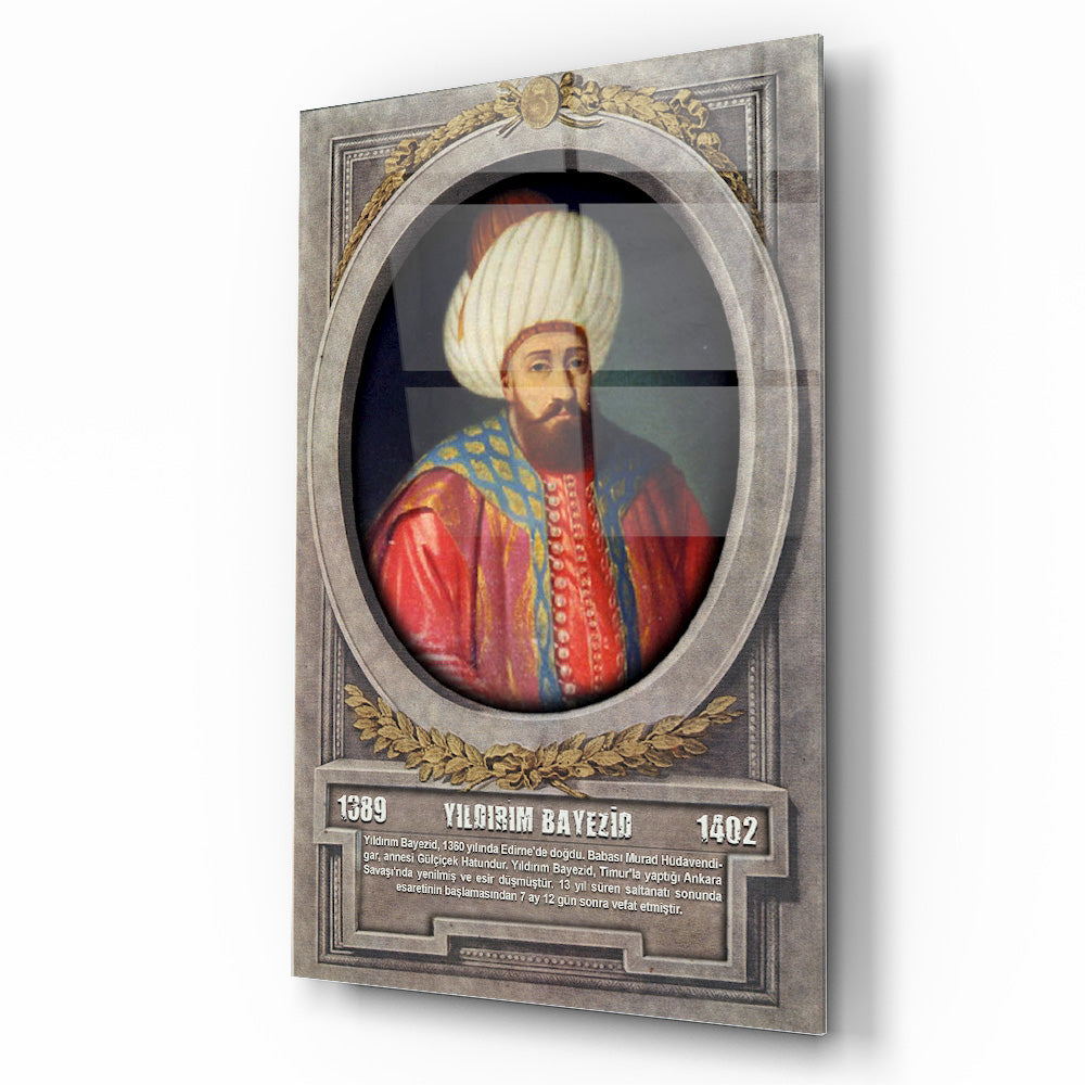 Osmanlı Padişahı Yıldırım Bayezid Cam Tablo