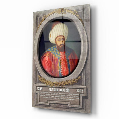 Osmanlı Padişahı Yıldırım Bayezid Cam Tablo