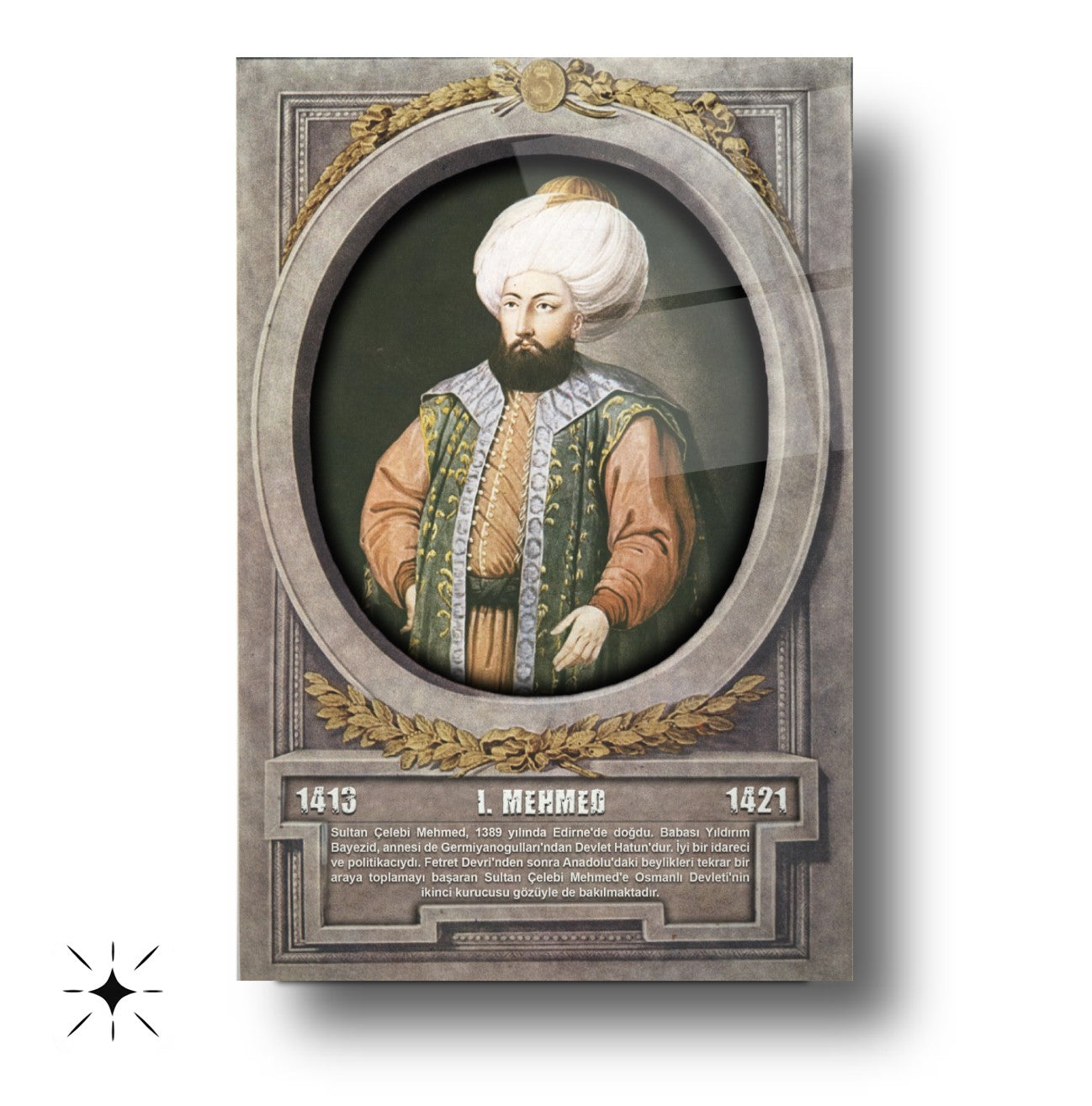 Osmanlı Padişahı 1. Mehmed Cam Tablo