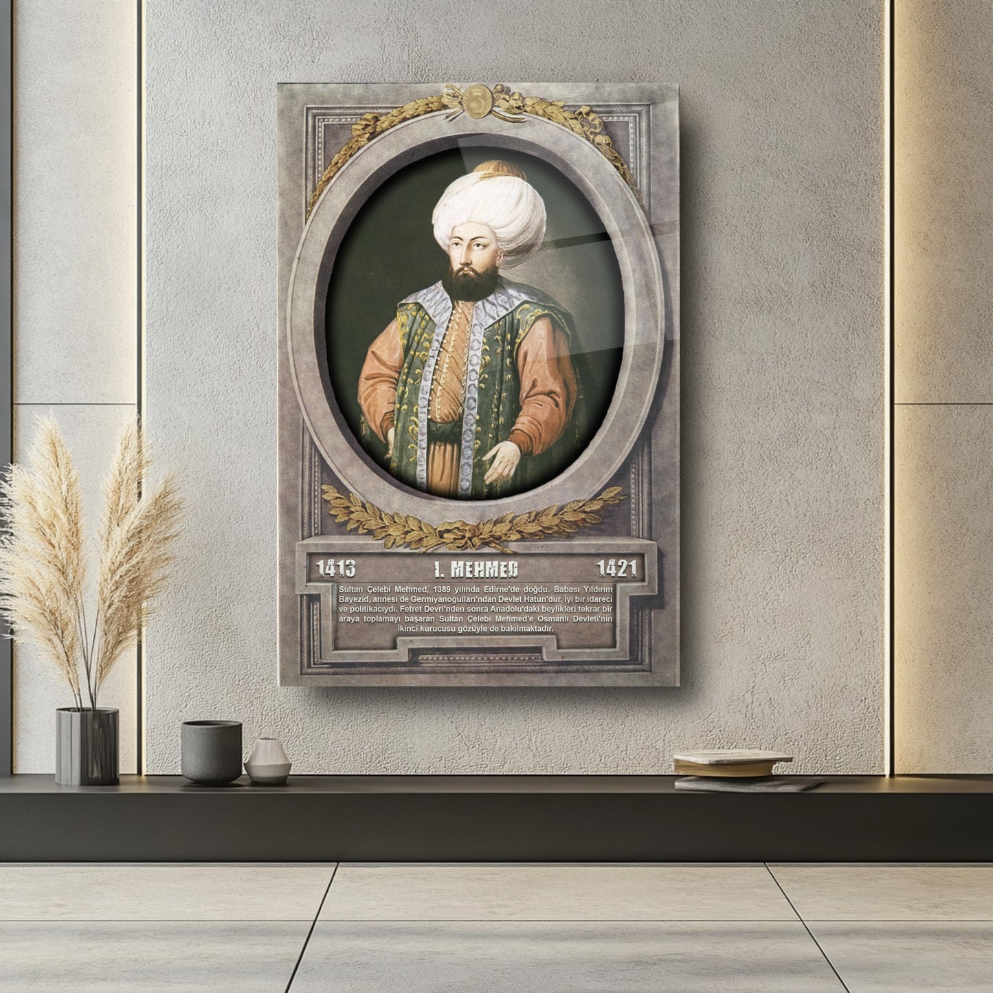 Osmanlı Padişahı 1. Mehmed Cam Tablo