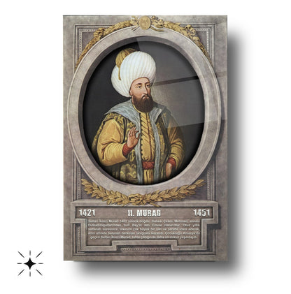 Osmanlı Padişahı 2. Murad Cam Tablo