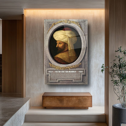 Osmanlı Padişahı Fatih Sultan Mehmet Cam Tablo