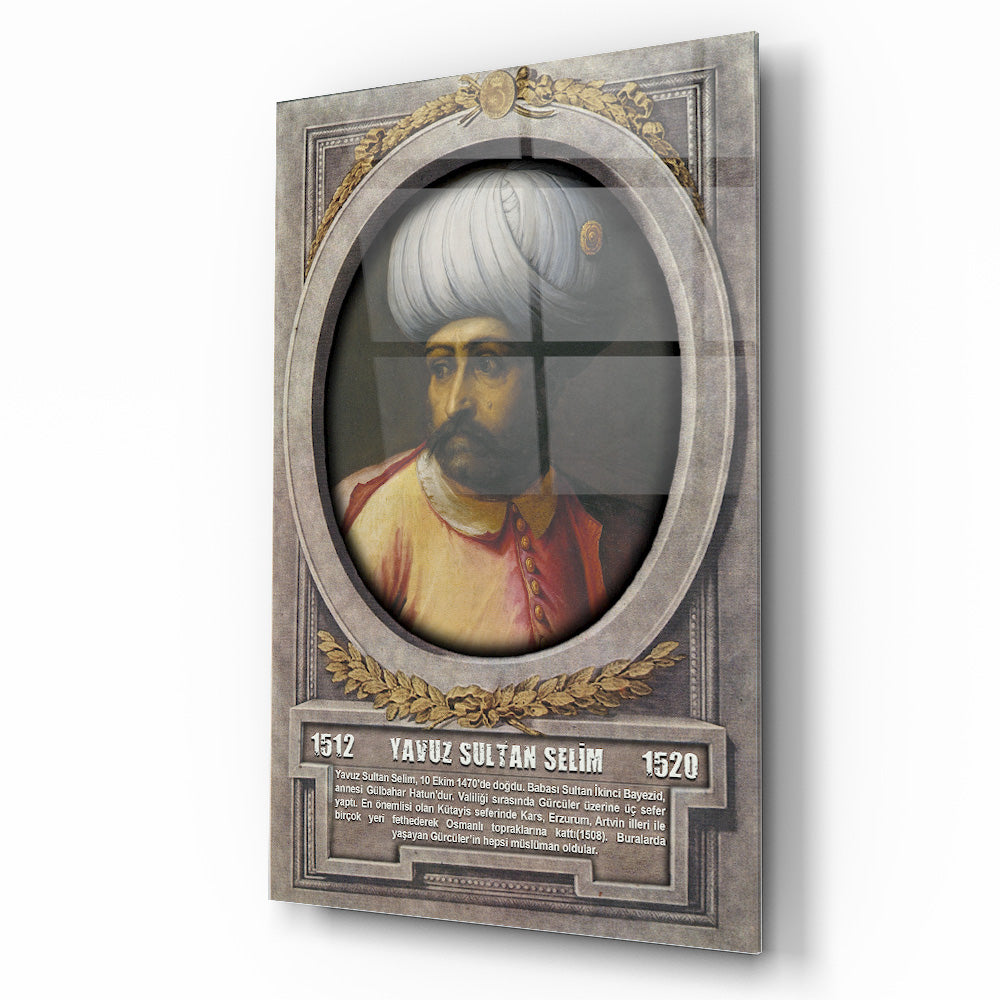 Osmanlı Padişahı Yavuz Sultan Selim Cam Tablo