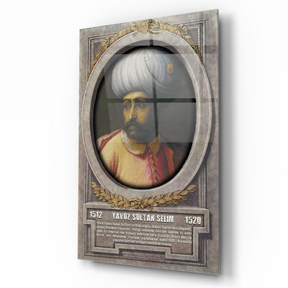 Osmanlı Padişahı Yavuz Sultan Selim Cam Tablo