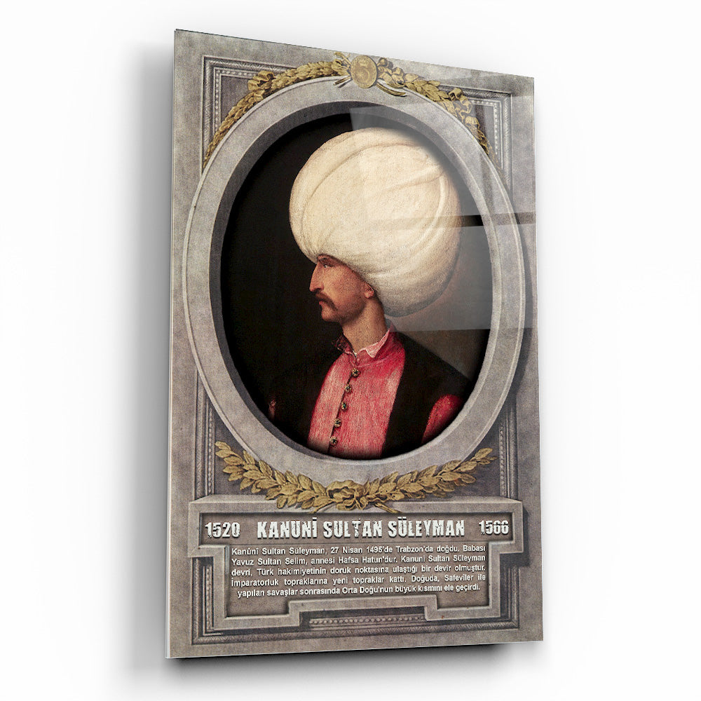 Osmanlı Padişahı Kanuni Sultan Süleyman Cam Tablo
