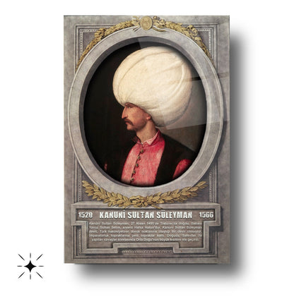Osmanlı Padişahı Kanuni Sultan Süleyman Cam Tablo