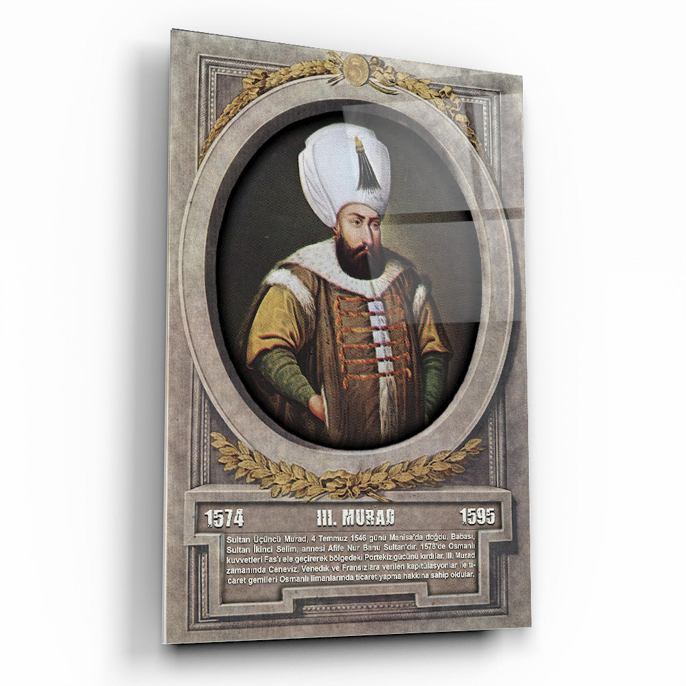 Osmanlı Padişahı 3. Murad Cam Tablo