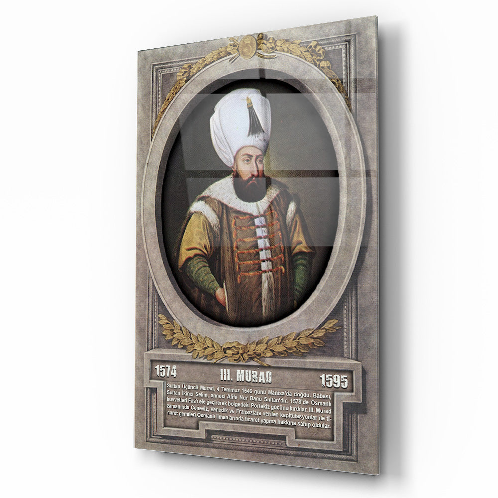 Osmanlı Padişahı 3. Murad Cam Tablo