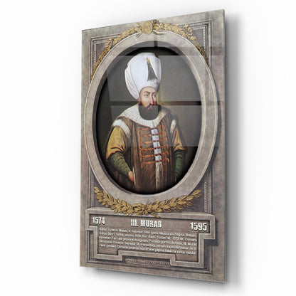 Osmanlı Padişahı 3. Murad Cam Tablo