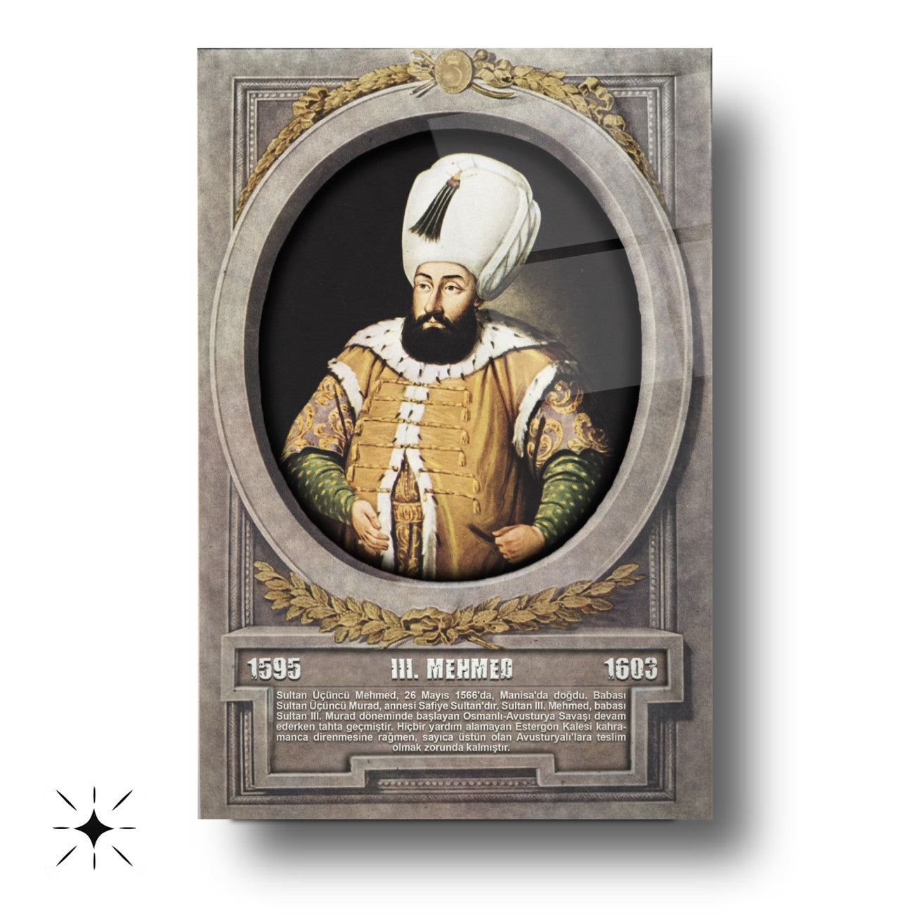 Osmanlı Padişahı 3. Mehmed Cam Tablo