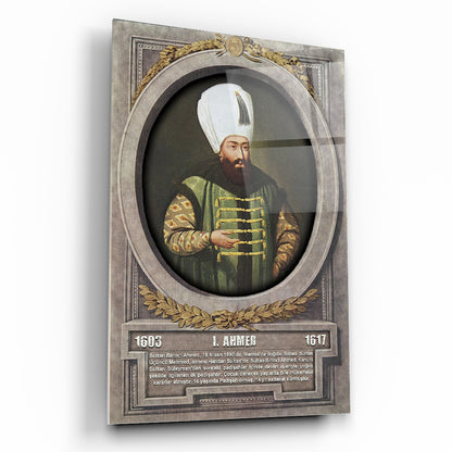 Osmanlı Padişahı 1. Ahmed Cam Tablo
