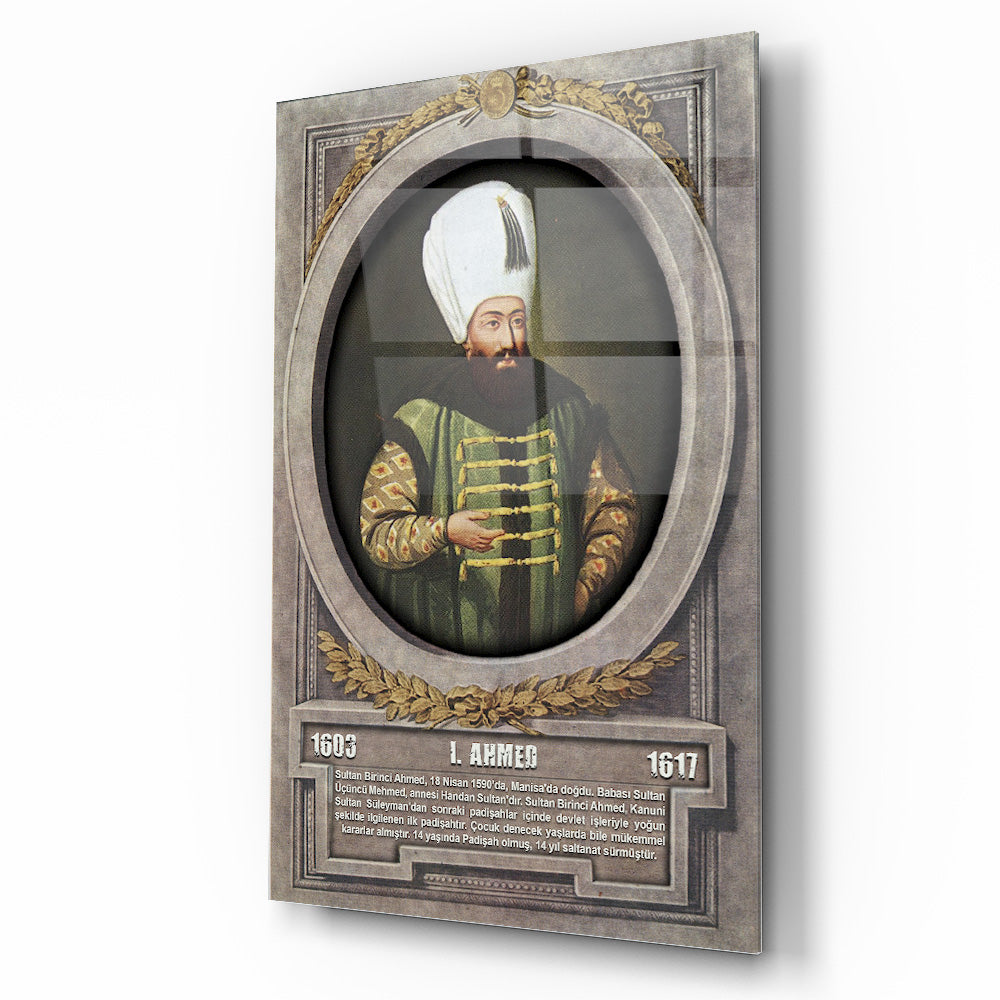 Osmanlı Padişahı 1. Ahmed Cam Tablo