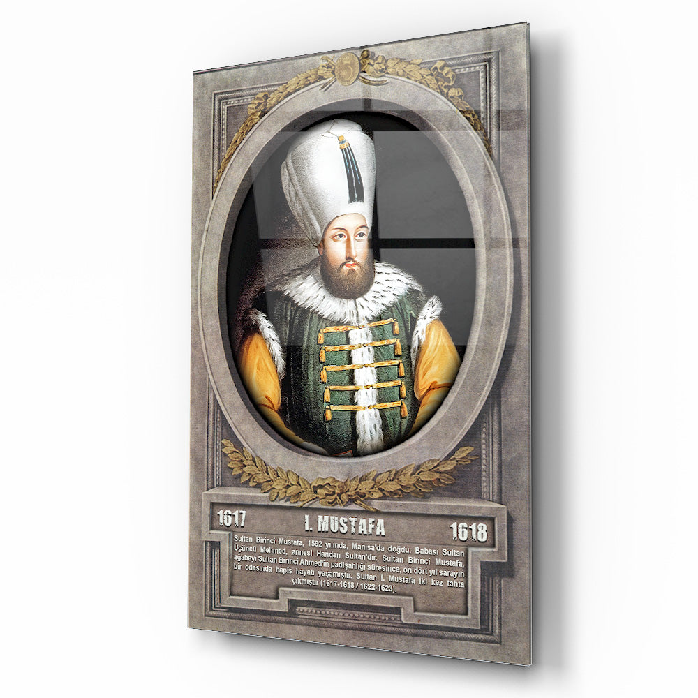 Osmanlı Padişahı 1. Mustafa Cam Tablo