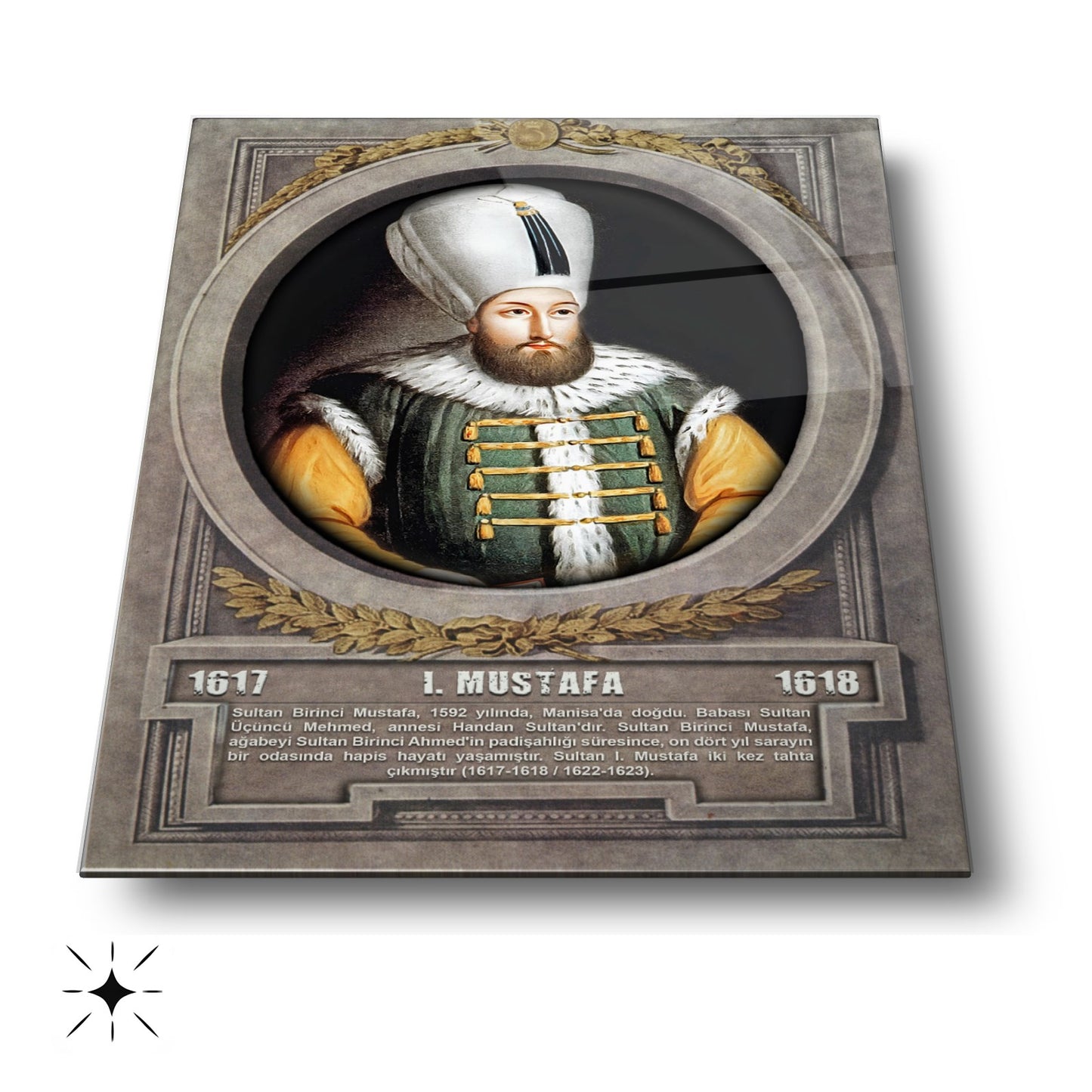 Osmanlı Padişahı 1. Mustafa Cam Tablo