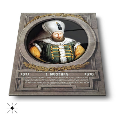 Osmanlı Padişahı 1. Mustafa Cam Tablo