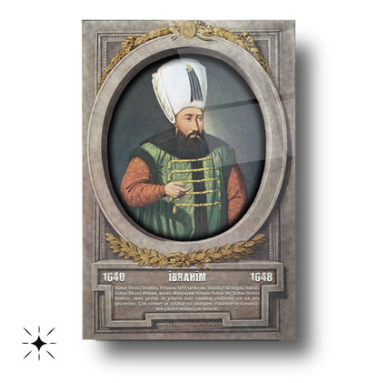 Osmanlı Padişahı 1. İbrahim Cam Tablo