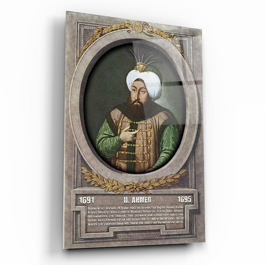 Osmanlı Padişahı 2. Ahmed Cam Tablo