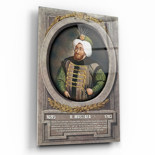 Osmanlı Padişahı 2. Mustafa Cam Tablo