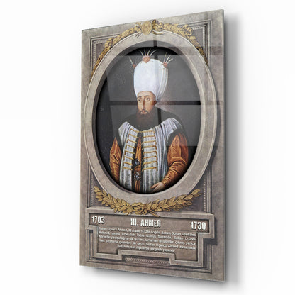 Osmanlı Padişahı 3. Ahmed Cam Tablo