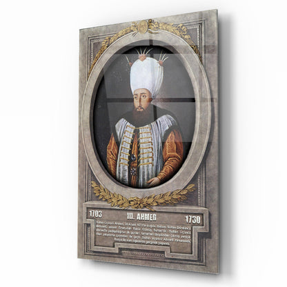 Osmanlı Padişahı 3. Ahmed Cam Tablo