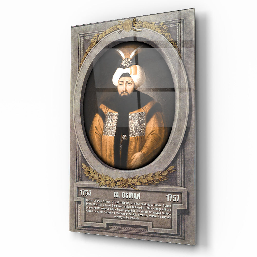 Osmanlı Padişahı 3. Osman Cam Tablo