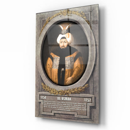 Osmanlı Padişahı 3. Osman Cam Tablo