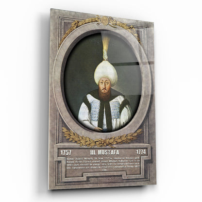 Osmanlı Padişahı 3. Mustafa Cam Tablo