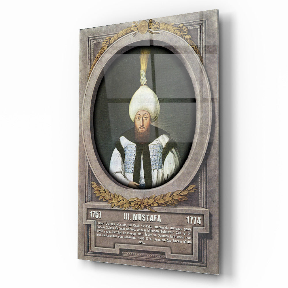 Osmanlı Padişahı 3. Mustafa Cam Tablo