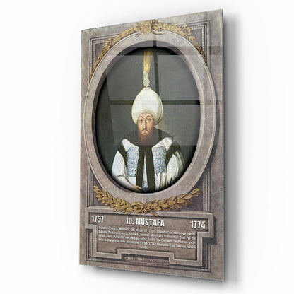 Osmanlı Padişahı 3. Mustafa Cam Tablo
