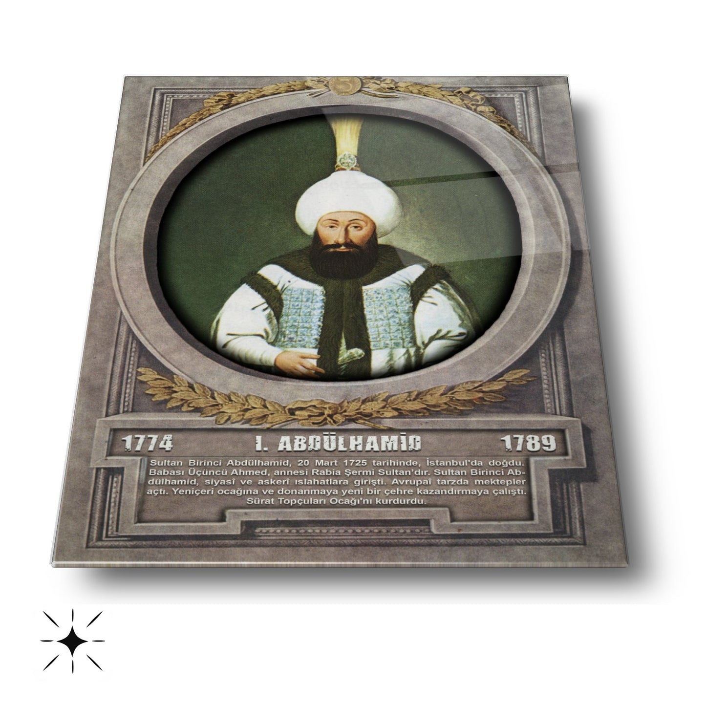 Osmanlı Padişahı 1. Abdülhamid Cam Tablo