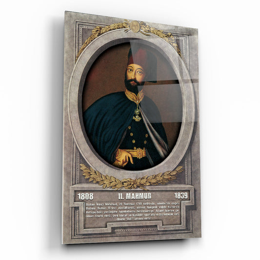 Osmanlı Padişahı 2. Mahmut Cam Tablo