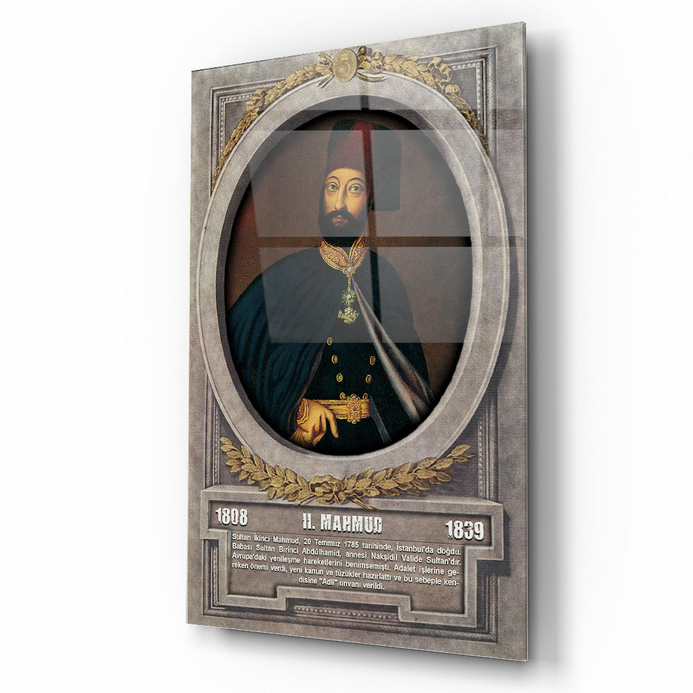 Osmanlı Padişahı 2. Mahmut Cam Tablo