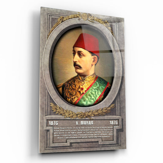 Osmanlı Padişahı 5. Murad Cam Tablo