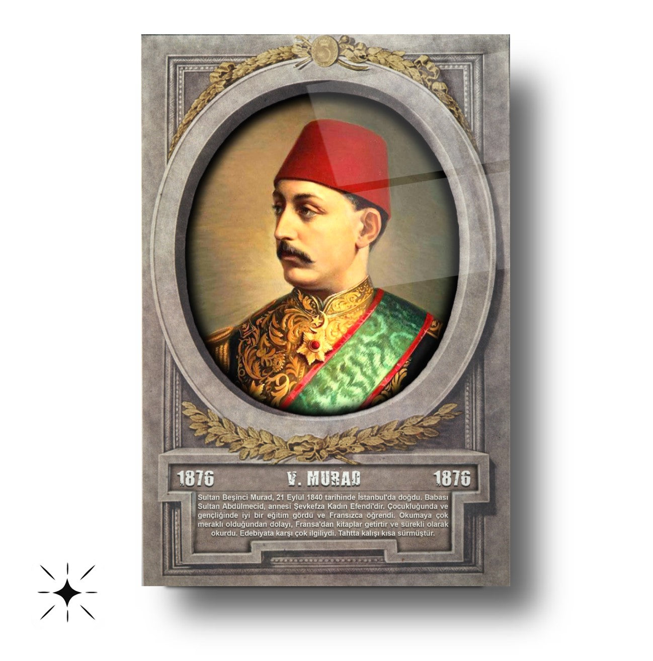Osmanlı Padişahı 5. Murad Cam Tablo